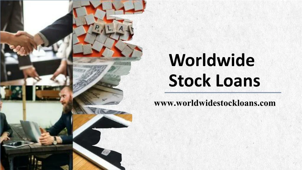 worldwide stock loans