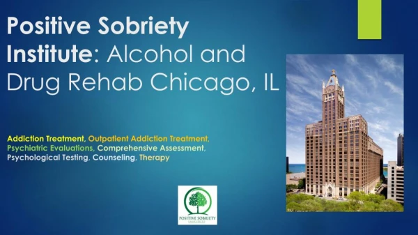 Positive Sobriety Institute: Alcohol and Drug Rehab Chicago, IL