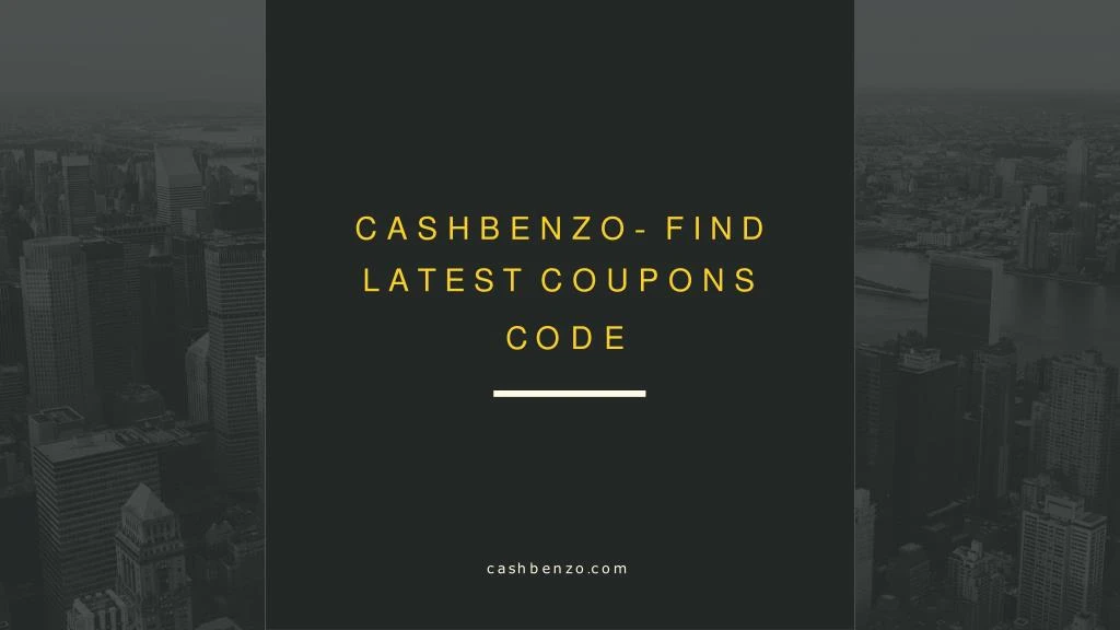 cashbenzo find latest coupons