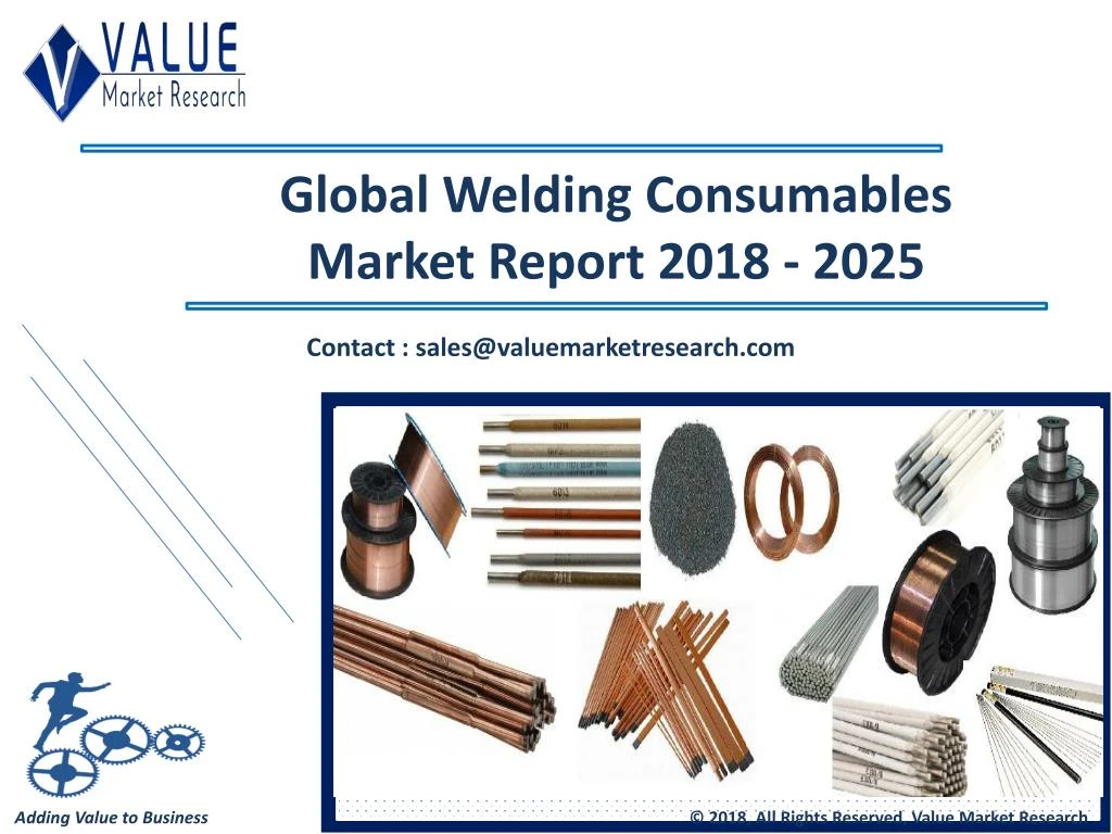 global welding consumables market report 2018 2025