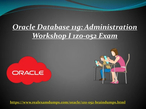 Oracle 1z0-052 Exam Update Demo - Dumps Realexamdumps.com