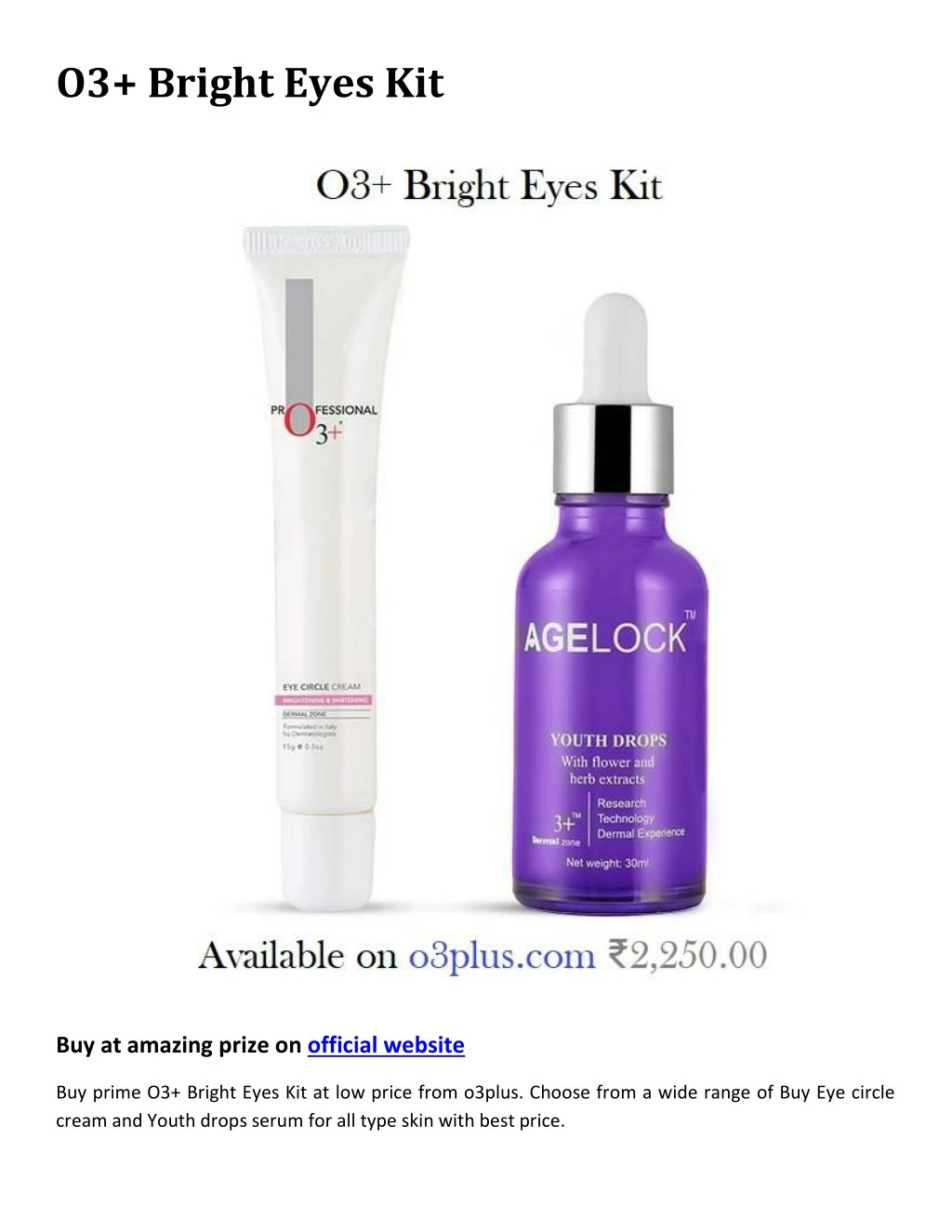 o3 bright eyes kit