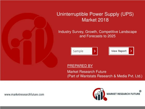 Uninterruptible Power Supply (UPS) Market - Global Analysis, Size, Share, Trends, Growth and Forecast 2018 - 2023
