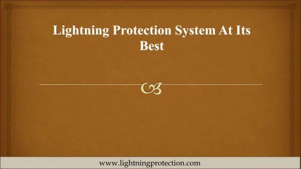 Lightning Protection System At Its Best