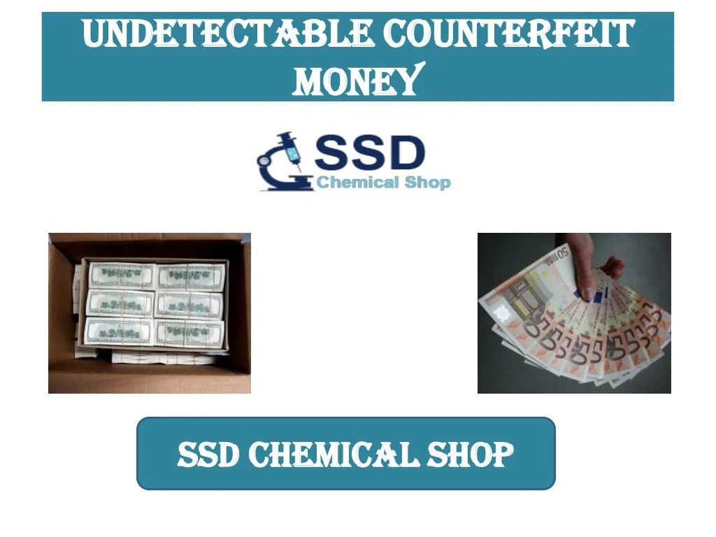 undetectable counterfeit money