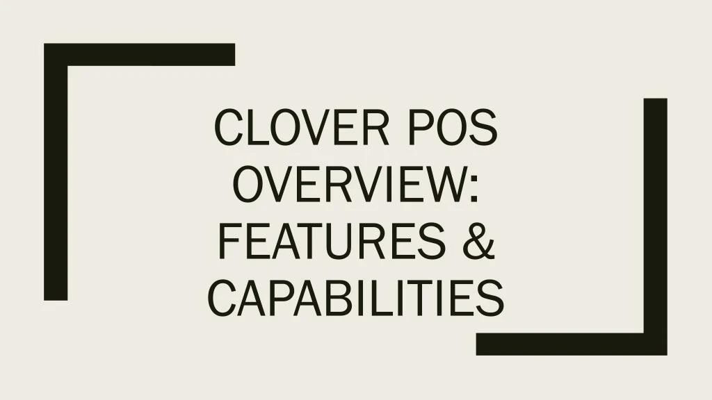 clover pos overview features capabilities