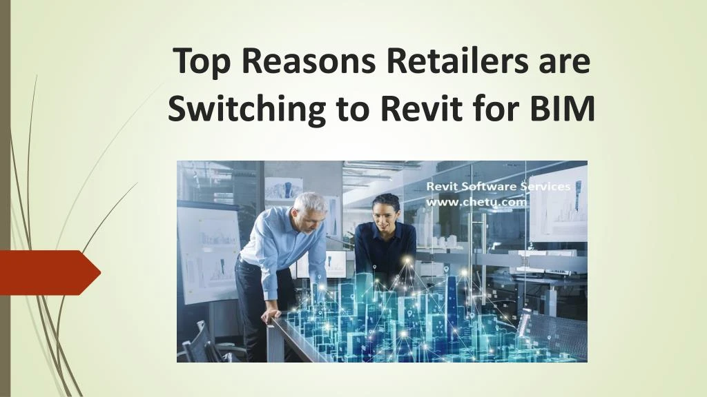 top reasons retailers are switching to revit for bim