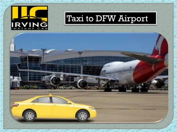 Taxi to DFW Airport