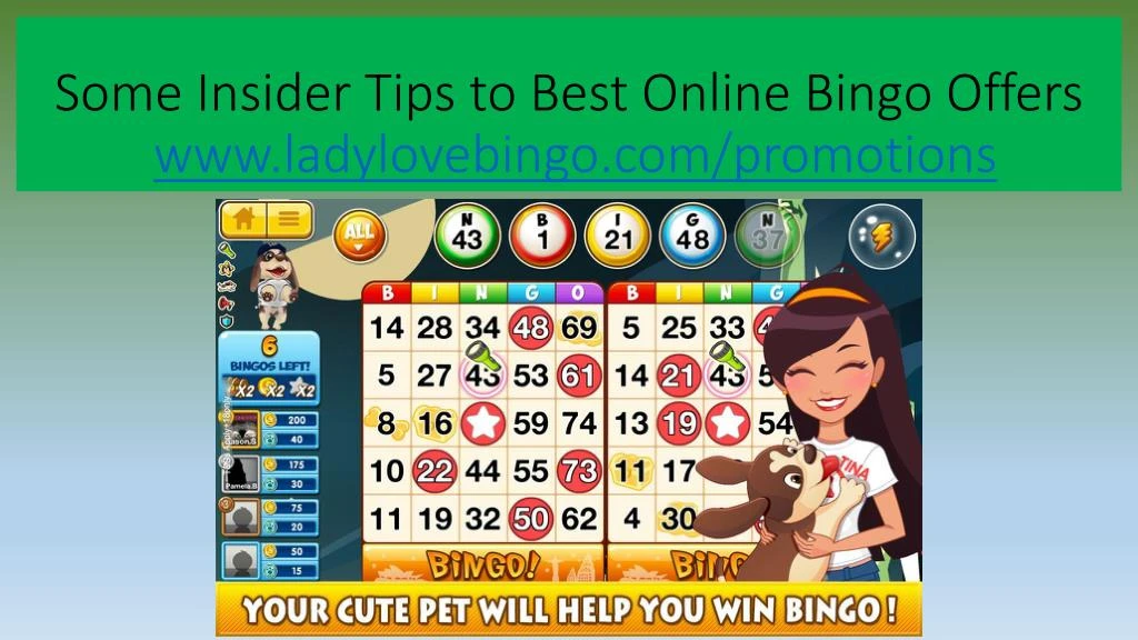 some insider tips to best online bingo offers www ladylovebingo com promotions