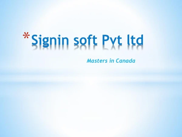 Study In Canada - Signin Soft Pvt. Ltd | Hyderabad