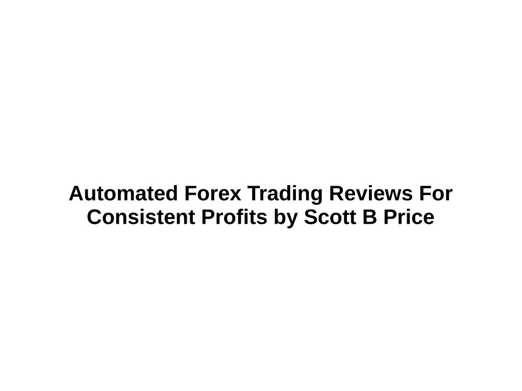 automated forex trading reviews for consistent