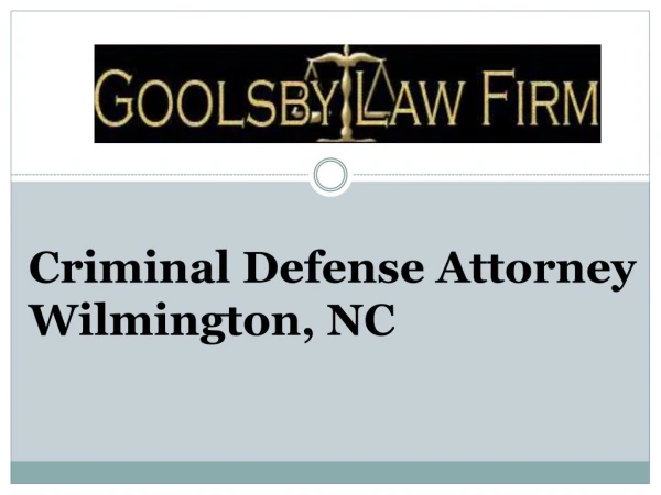 Criminal Defense Attorney in Wilmington, NC