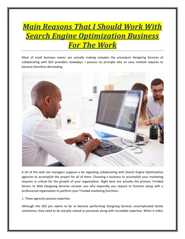Main Reasons That I Should Work With Search Engine Optimization Business For The Work