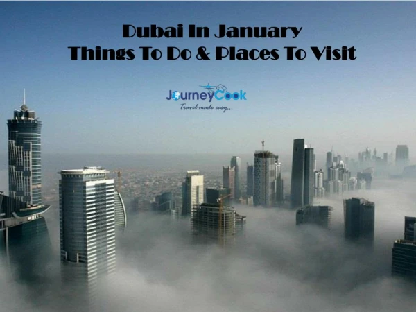 Dubai In January – A Complete Guide You Need To Know