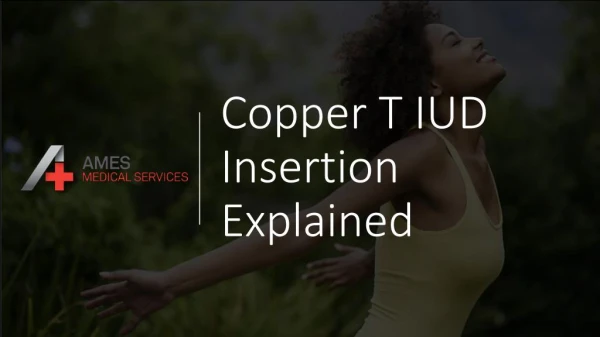 Copper T IUD Insertion Explained