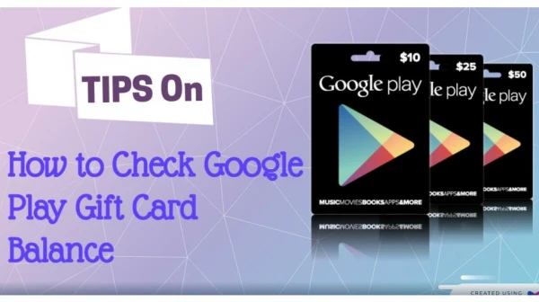Easiest Way to Check Google Play Gift Card Balance Online