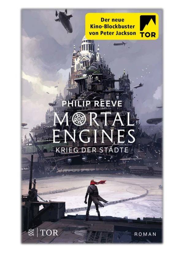 [PDF] Free Download Mortal Engines - Krieg der Städte By Philip Reeve