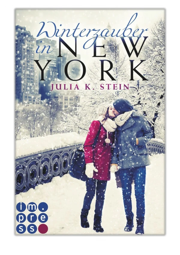[PDF] Free Download Winterzauber in New York By Julia K. Stein