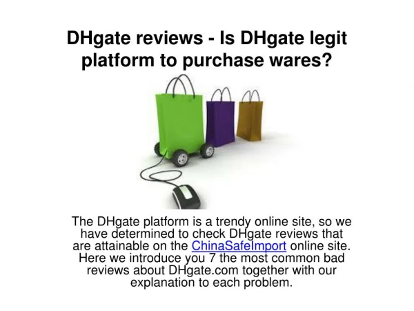 DHgate reviews - Is DHgate legit platform to purchase wares?