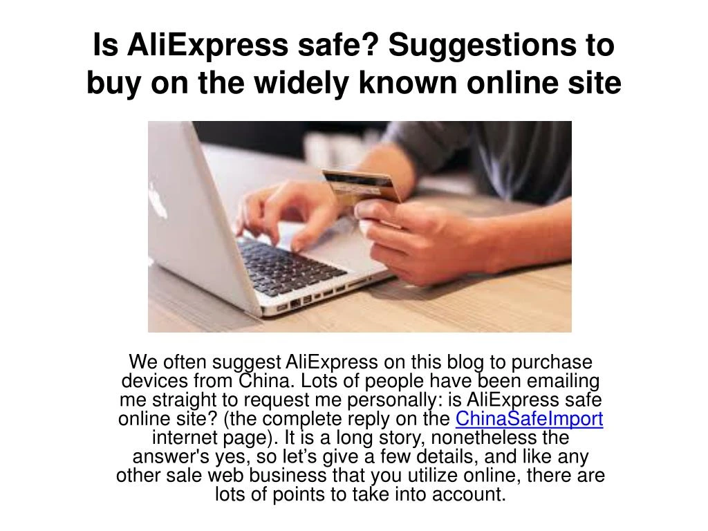 is aliexpress safe suggestions to buy on the widely known online site