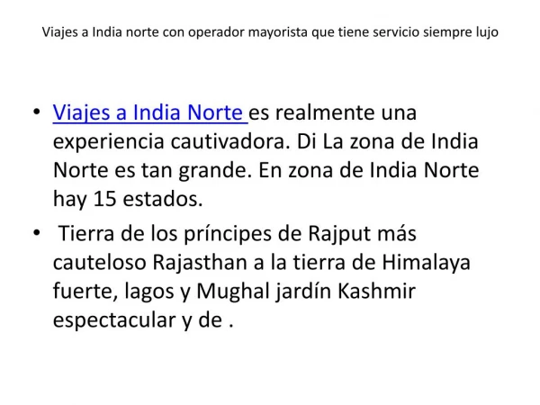 Viajes a India norte con operador mayorista que tiene servicio siempre lujo