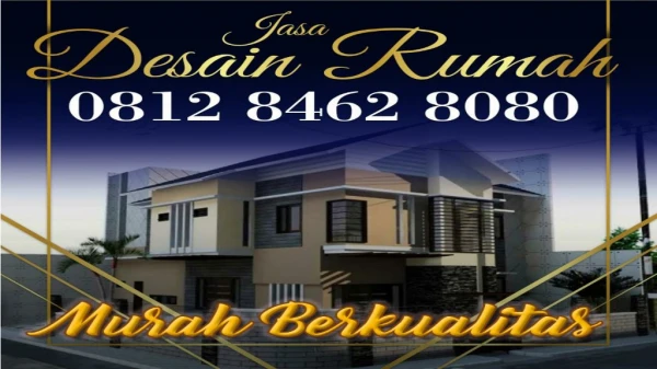 MURAH BERKUALITAS !!!, 0812 8462 8080 (Call/WA), Jasa Arsitek Desain & Bangun Rumah Jakarta