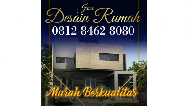 MURAH BERKUALITAS !!!, 0812 8462 8080 (Call/WA), Jasa Arsitek Rumah Online Jakarta