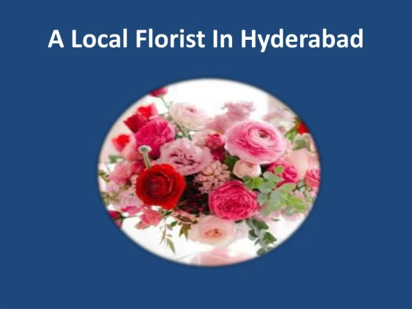 A Local Florist In Hyderabad