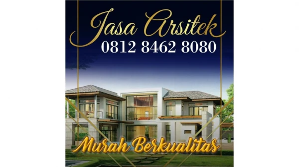 KEREN !!!, 0812 8462 8080 (Call/WA), Jasa Arsitek Desain & Bangun Rumah Jakarta