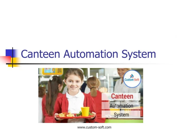 Customized Canteen Automation System by CustomSoft