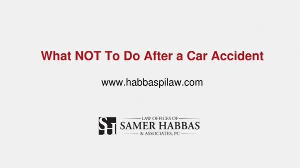 What not to do after a car accident