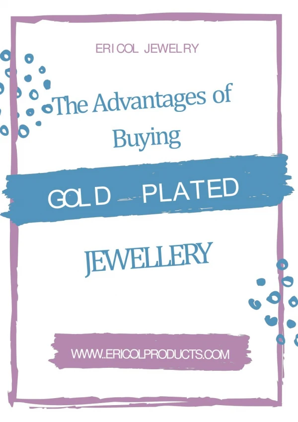 The Advantages of Buying Gold Plated Bracelets Online