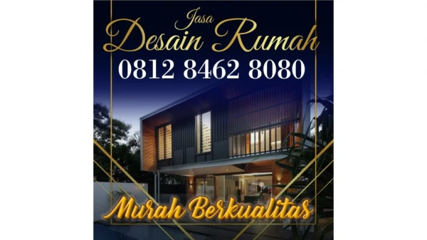 HARGA TERBAIK !!!, 0812 8462 8080 (Call/WA), Jasa Arsitek Rumah Online Jakarta