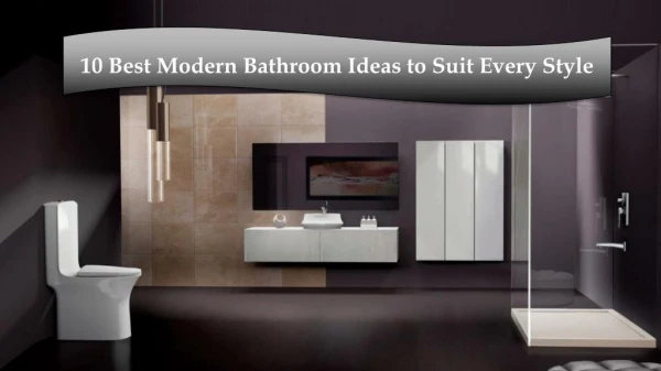 10 Best Modern Bathroom Ideas to Suit Every Style