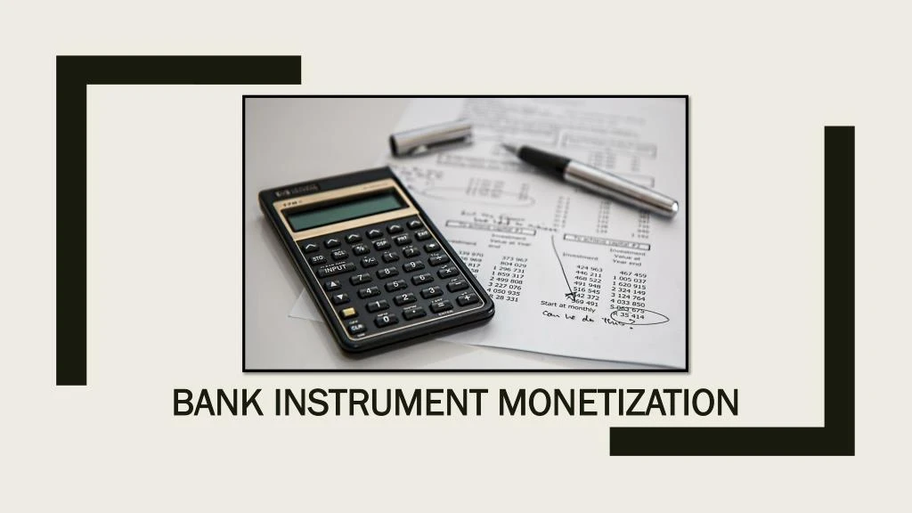 bank instrument monetization