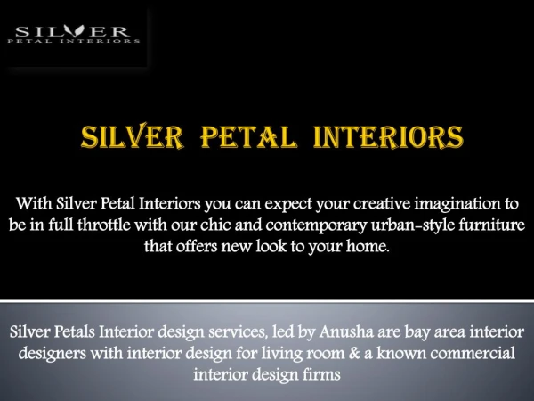 Interior Design Services- Silver Petal Interiors