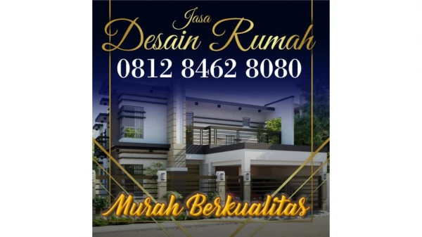 HARGA TERBAIK !!!, 0812 8462 8080 (Call/WA), Jasa Arsitek Rumah Mewah Jakarta