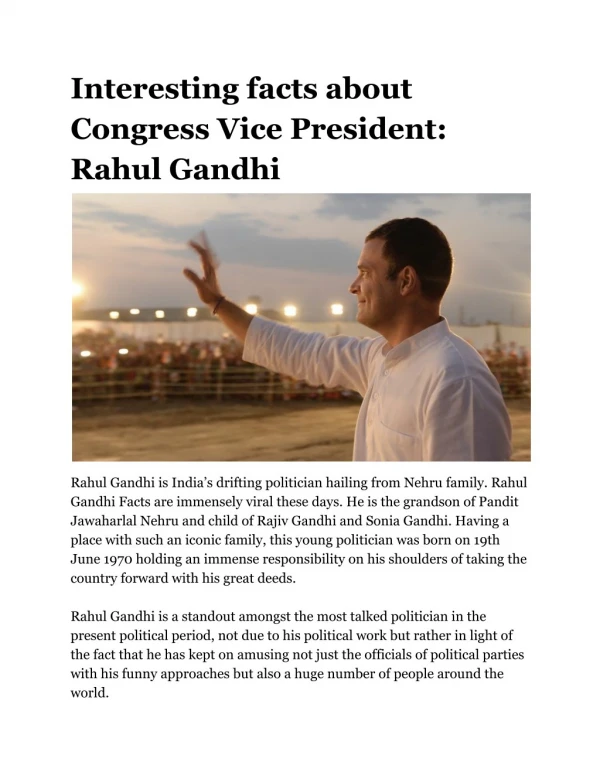 Interesting facts about Congress Vice President: Rahul Gandhi