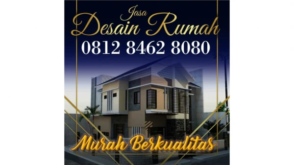 PROFESSIONAL, 0812 8462 8080 (Call/WA), Jasa Arsitek Desain Rumah Jakarta