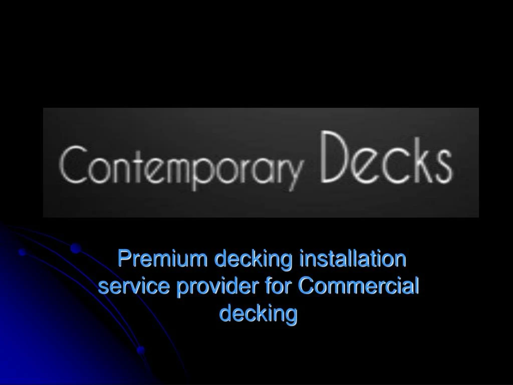 premium decking installation service provider for commercial decking