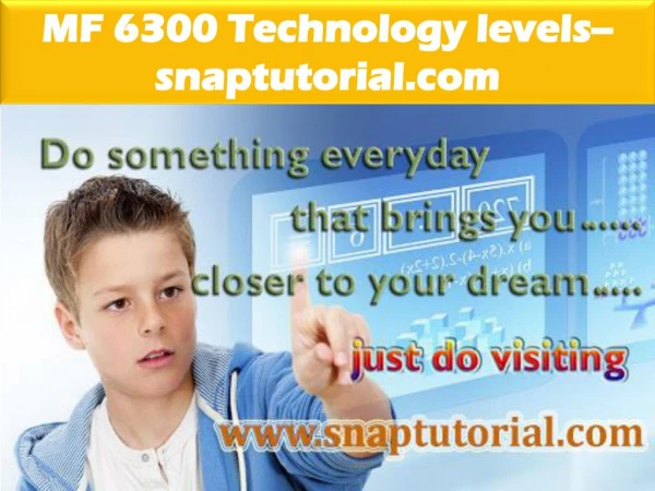 MF 6300 Technology levels--snaptutorial.com