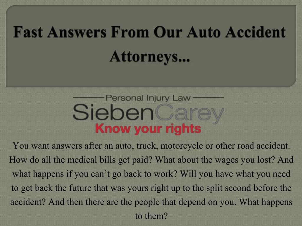 fast answers from our auto accident attorneys