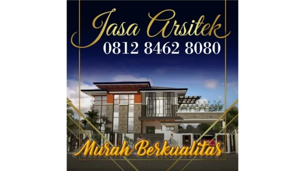 FAST RESPON, 0812 8462 8080 (Call/WA), Jasa Arsitek Rumah Minimalis Jakarta