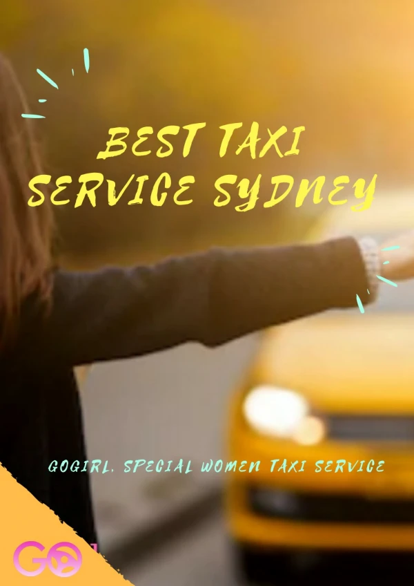 book your Best Taxi Service Sydney Quickly with GoGirl.io