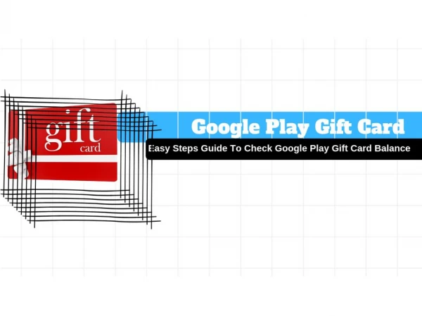 How Do i Check Google Play Gift Card Balance - Updated Steps Guide | With Experts | Must See!!!
