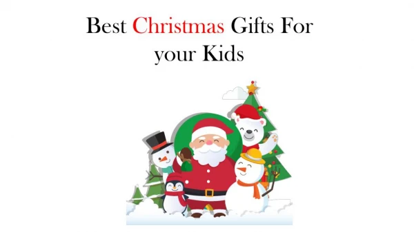 Best Christmas Gifts For kids