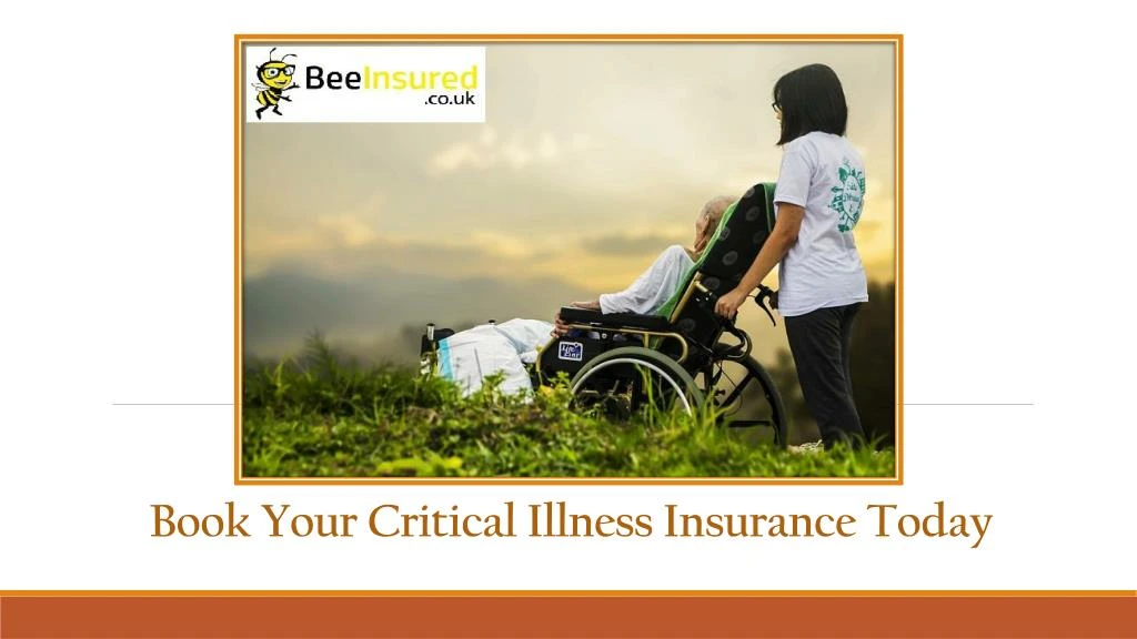 book your critical illness insurance today