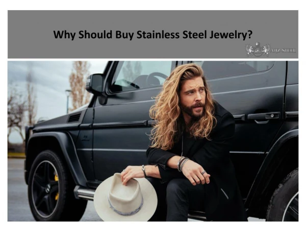 Why Should Buy Stainless Steel Jewelry?