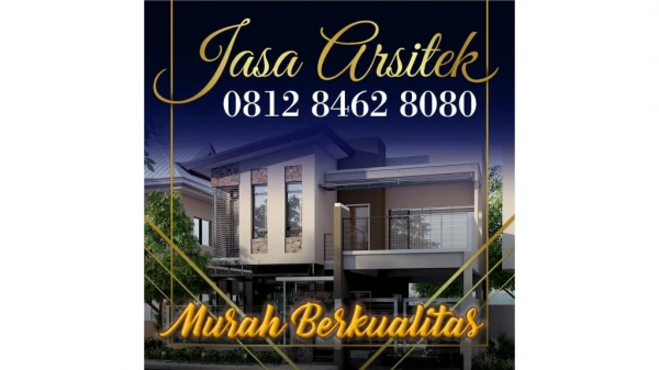 PROFESSIONAL, 0812 8462 8080 (Call/WA), Jasa Arsitek Rumah Online Jakarta