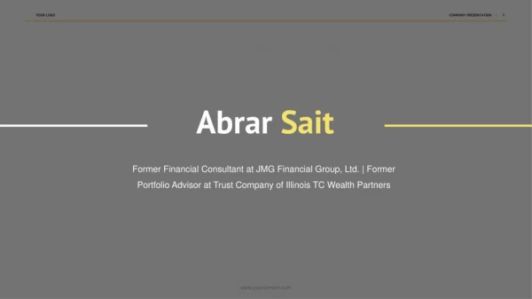 Abrar Sait (Oak Brook) - Financial Consultant